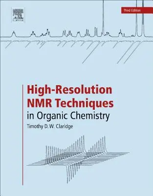 Hochauflösende NMR-Techniken in der organischen Chemie - High-Resolution NMR Techniques in Organic Chemistry