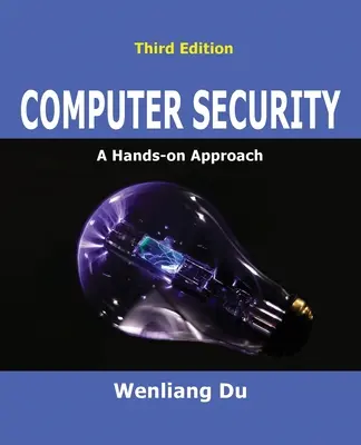 Computer-Sicherheit: Ein praktischer Ansatz - Computer Security: A Hands-on Approach