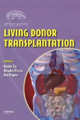 Lebendspender-Transplantation - Living Donor Transplantation