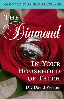 Der Diamant in Ihrem Glaubenshaushalt - The Diamond in Your Household of Faith