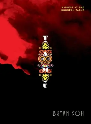 Tamu: Ein Gast am borneanischen Tisch - Tamu: A Guest at the Bornean Table