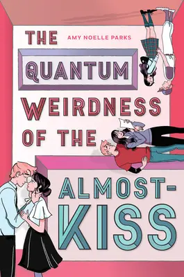 Die Quantenverrücktheit des Beinahe-Kusses - The Quantum Weirdness of the Almost Kiss