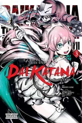 Goblin Slayer Nebengeschichte II: Dai Katana, Band 3 (Manga) - Goblin Slayer Side Story II: Dai Katana, Vol. 3 (Manga)