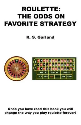 Roulette: Die Chancen der bevorzugten Strategie - Roulette: The Odds on Favorite Strategy