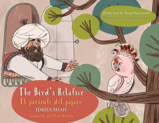 The Bird's Relative - El pariente del pjaro: Englisch-Spanische Ausgabe - The Bird's Relative - El pariente del pjaro: English-Spanish Edition