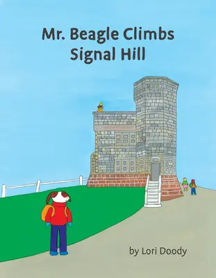 Mr. Beagle erklimmt den Signal Hill - Mr. Beagle Climbs Signal Hill