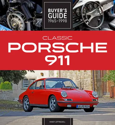 Classic Porsche 911 Einkaufsführer 1965-1998 - Classic Porsche 911 Buyer's Guide 1965-1998