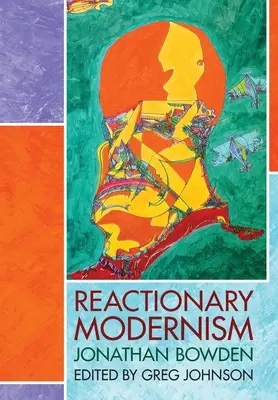 Reaktionärer Modernismus - Reactionary Modernism