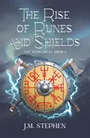 Der Aufstieg der Runen und Schilde: Die Seidr-Saga Buch 1 - The Rise of Runes and Shields: The Seidr Saga Book 1