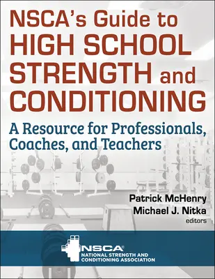 Nsca's Leitfaden für Kraft- und Konditionstraining in der Schule - Nsca's Guide to High School Strength and Conditioning