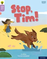 Oxford Lesebaum Wortfetzen: Stufe 1+: Stopp, Tim! - Oxford Reading Tree Word Sparks: Level 1+: Stop, Tim!