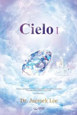 Cielo Ⅰ: Himmel I (Spanisch) - Cielo Ⅰ: Heaven I (Spanish)