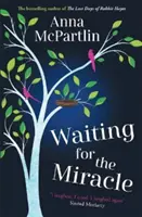 Warten auf das Wunder - „Ich habe gelacht. Ich weinte. Ich habe wieder gelacht“ Sinead Moriarty - Waiting for the Miracle - 'I laughed. I cried. I laughed again'   Sinead Moriarty