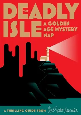 Diese tödliche Insel: Eine Krimikarte aus dem Goldenen Zeitalter - This Deadly Isle: A Golden Age Mystery Map