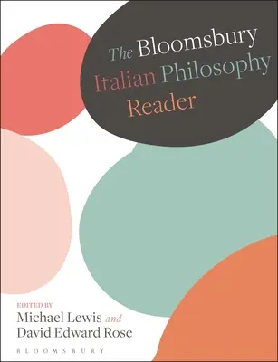 Der Bloomsbury Reader zur italienischen Philosophie - The Bloomsbury Italian Philosophy Reader