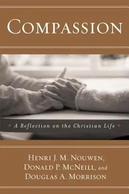 Barmherzigkeit: Eine Reflexion über das christliche Leben - Compassion: A Reflection on the Christian Life