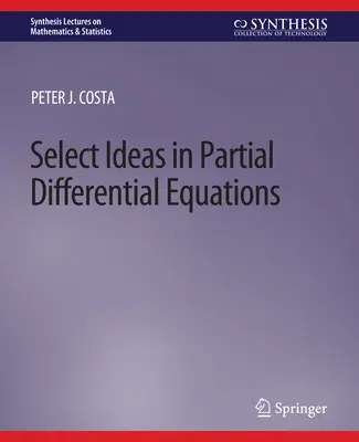 Ausgewählte Ideen in Partiellen Differentialgleichungen - Select Ideas in Partial Differential Equations