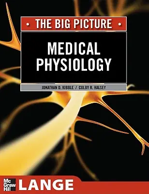 Medizinische Physiologie: Das große Bild - Medical Physiology: The Big Picture