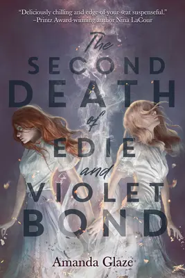 Der zweite Tod von Edie und Violet Bond - The Second Death of Edie and Violet Bond