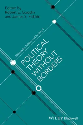 Politische Theorie ohne Grenzen - Political Theory Without Borders