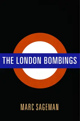 Die Londoner Bombenanschläge - The London Bombings