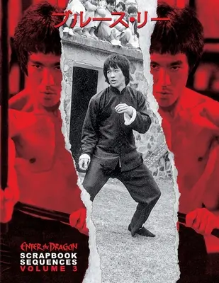 Bruce Lee ETD Scrapbook Sequenzen Band 3 - Bruce Lee ETD Scrapbook sequences Vol 3