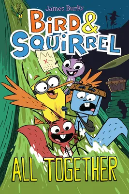 Vogel & Eichhörnchen Alle zusammen: Eine Graphic Novel (Bird & Squirrel #7) - Bird & Squirrel All Together: A Graphic Novel (Bird & Squirrel #7)