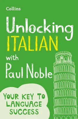 Italienisch freischalten mit Paul Noble - Unlocking Italian with Paul Noble