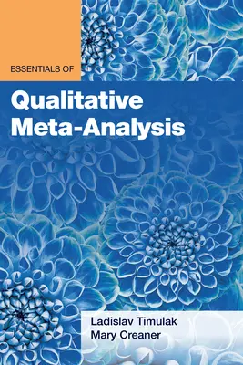 Grundzüge der qualitativen Meta-Analyse - Essentials of Qualitative Meta-Analysis