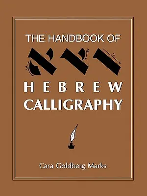 Das Handbuch der hebräischen Kalligraphie - The Handbook of Hebrew Calligraphy
