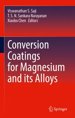 Konversionsbeschichtungen für Magnesium und seine Legierungen - Conversion Coatings for Magnesium and Its Alloys