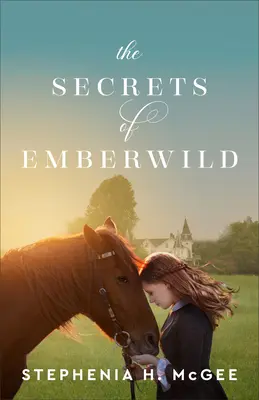 Die Geheimnisse von Emberwild - Secrets of Emberwild