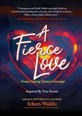 Eine wilde Liebe: Aus Fürsorge erwächst Mut - A Fierce Love: From Caring Comes Courage
