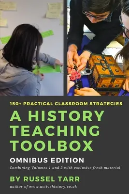 Ein Werkzeugkasten für den Geschichtsunterricht: Praktische Strategien für den Unterricht - A History Teaching Toolbox: Practical classroom strategies