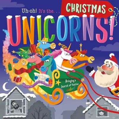 Uh-Oh! Es sind die Einhörner Weihnachtsspecial! Gepolstertes Pappbuch - Uh-Oh It's the Unicorns Christmas Special!: Padded Board Book