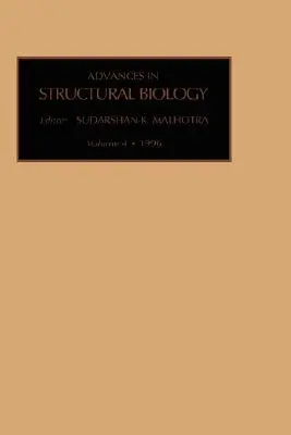 Fortschritte in der Strukturbiologie: Band 4 - Advances in Structural Biology: Volume 4