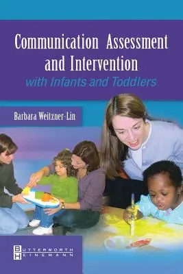 Kommunikationsbewertung und -intervention bei Säuglingen und Kleinkindern - Communication Assessment and Intervention with Infants and Toddlers