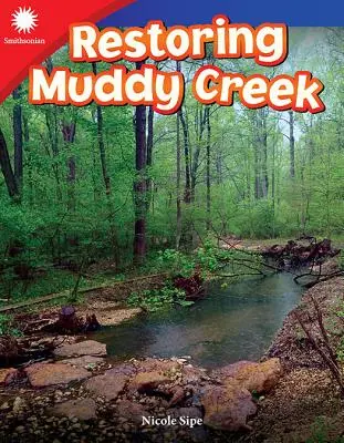 Wiederherstellung des Muddy Creek - Restoring Muddy Creek