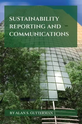 Nachhaltigkeitsberichterstattung und Kommunikation - Sustainability Reporting and Communications
