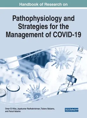 Handbuch der Forschung über Pathophysiologie und Strategien für das Management von COVID-19 - Handbook of Research on Pathophysiology and Strategies for the Management of COVID-19