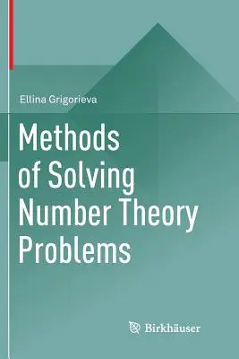 Methoden zur Lösung von Problemen der Zahlentheorie - Methods of Solving Number Theory Problems