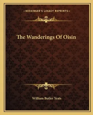 Die Wanderungen des Oisin - The Wanderings of Oisin