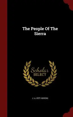 Die Menschen der Sierra - The People Of The Sierra