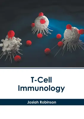 T-Zellen-Immunologie - T-Cell Immunology