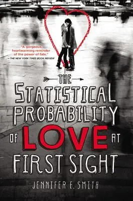 Die statistische Wahrscheinlichkeit von Liebe auf den ersten Blick - The Statistical Probability of Love at First Sight