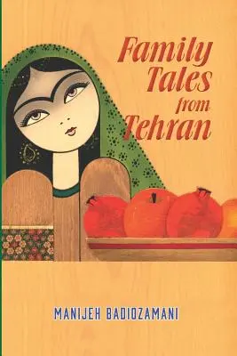 Familiengeschichten aus Teheran - Family Tales from Tehran