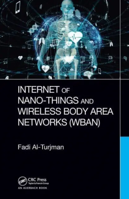 Internet der Nano-Dinge und drahtlose Körpernetzwerke (Wban) - Internet of Nano-Things and Wireless Body Area Networks (Wban)