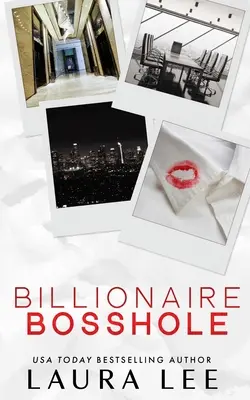 Milliardär Bosshole (Sonderausgabe): Eine Feind-zu-Liebhaber-Büro-Romanze - Billionaire Bosshole (Special Edition): An Enemies-to-Lovers Office Romance