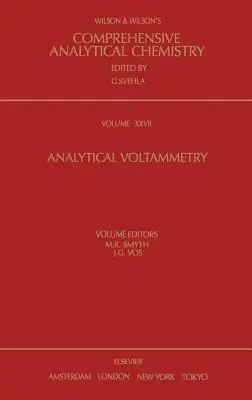 Analytische Voltammetrie: Band 27 - Analytical Voltammetry: Volume 27