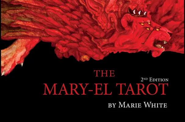 Das Mary-El Tarot, 2. Auflage - The Mary-El Tarot, 2nd Edition